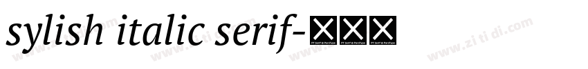 sylish italic serif字体转换